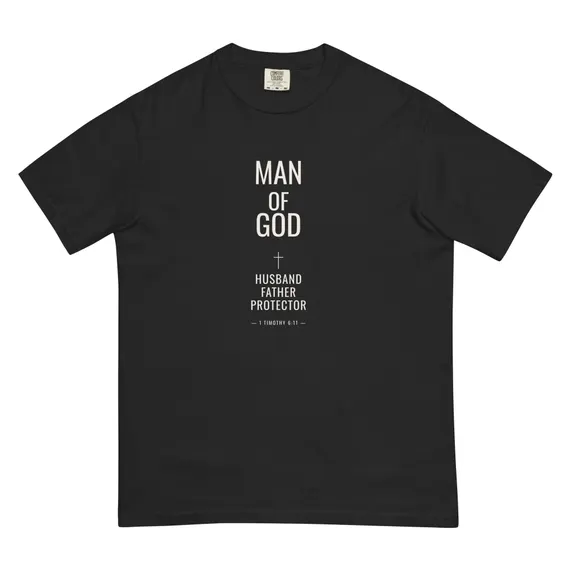 Man of God Husband Father Protector Christian Tee
